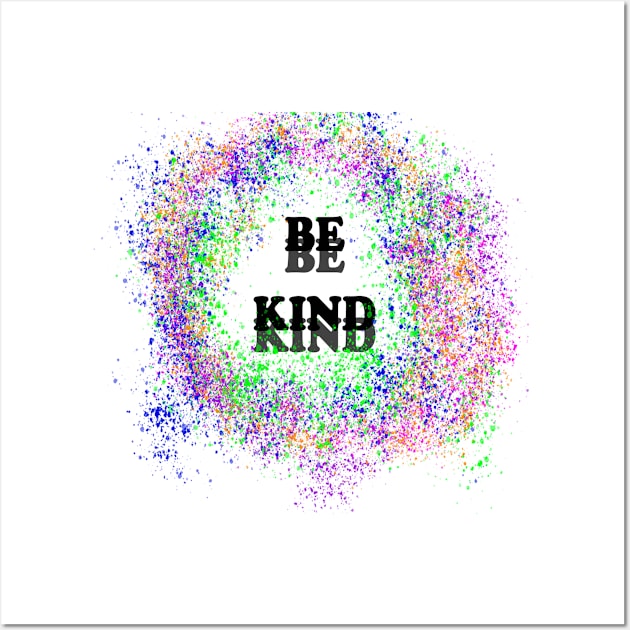 BeKind Wall Art by NegovansteinAlumni